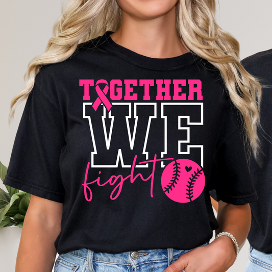 Together We Fight (Softball) Breast Cancer T-Shirt/Sweatshirt