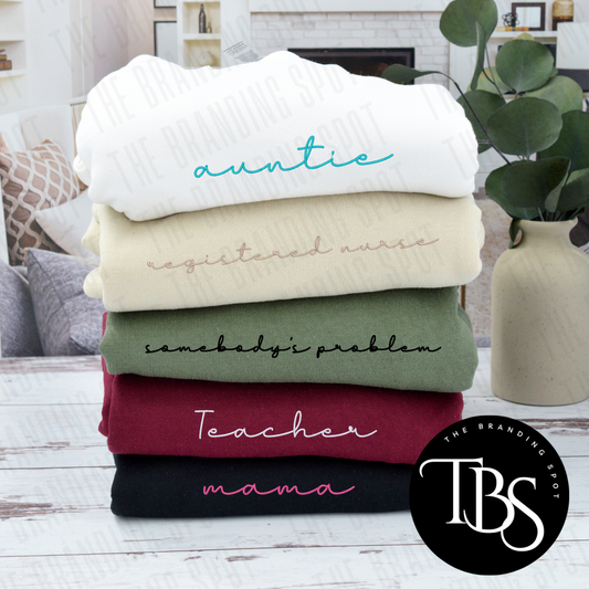 Custom Script Text Embroidered Sweatshirt
