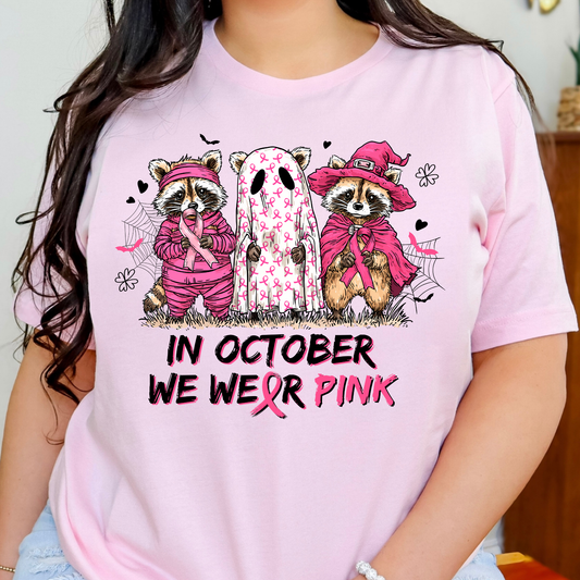 In October We Wear Pink Raccoons Breast Cancer T-Shirt/Sweatshirt