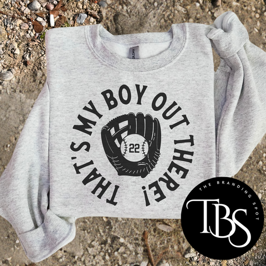 Personalized Baseball Thats My Boy (Girl Option) Baseball T-Shirt/Sweatshirt